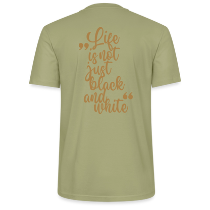 LiNBW. Unisex T-Shirt Premium Crew Brown Edition Life is not just black and white - Nebelgrün