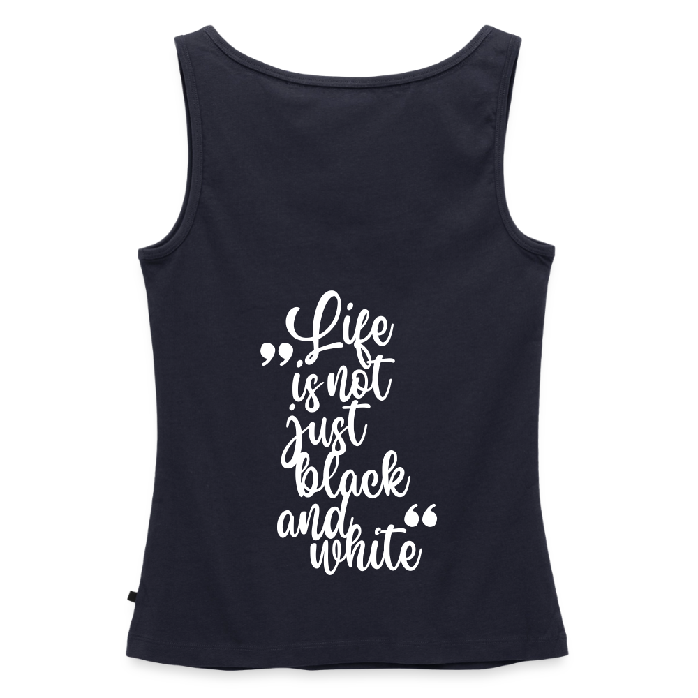 LiNBW. Tank Top Premium White Edition Life is not just black and white - Navy