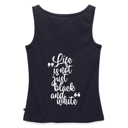 LiNBW. Tank Top Premium White Edition Life is not just black and white - Navy
