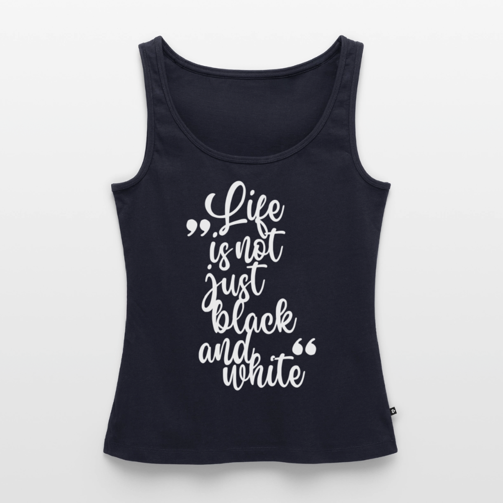 Life is not just black and white Tank Top Premium LiNBW. White Edition - Navy