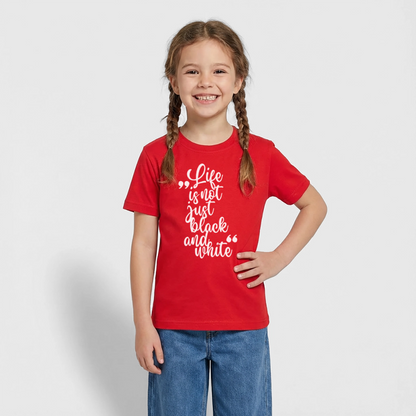 Life is not just black and white T-Shirt White Edition - Rot