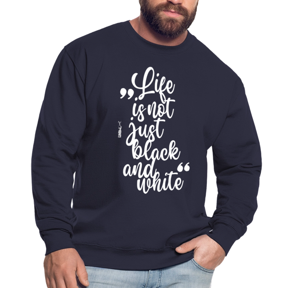 Life is not just black and white Classic Pullover White Edition - LiNBW.