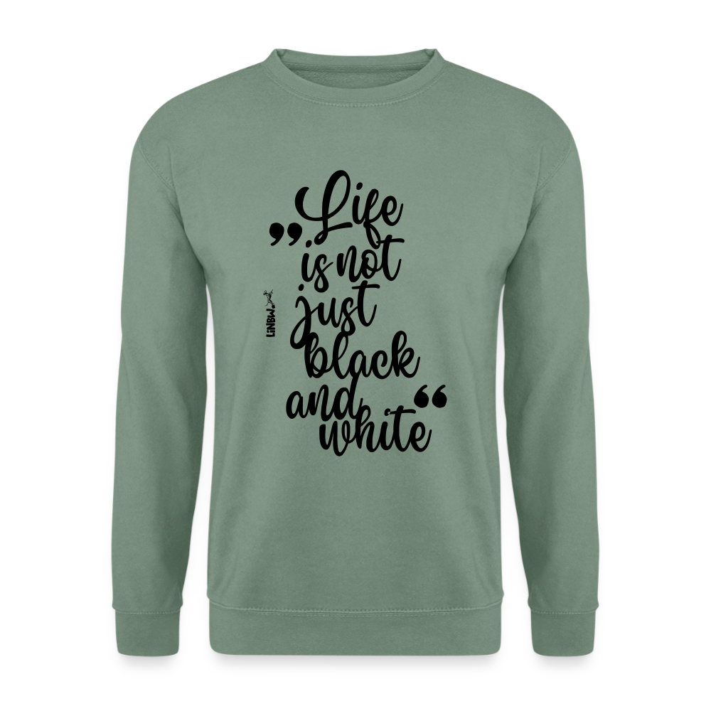 Life is not just black and white Classic Pullover Black Edition - LiNBW.