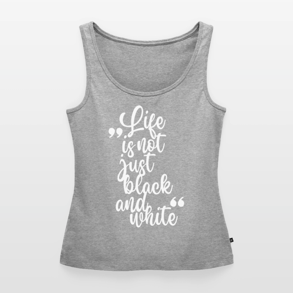 Life is not just black and white Tank Top Premium LiNBW. White Edition - Grau meliert