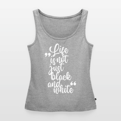 Life is not just black and white Tank Top Premium LiNBW. White Edition - Grau meliert