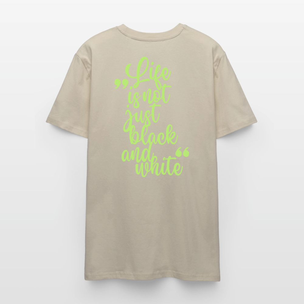 LiNBW. Unisex T-Shirt Premium Crew Green Edition Life is not just black and white - LiNBW.
