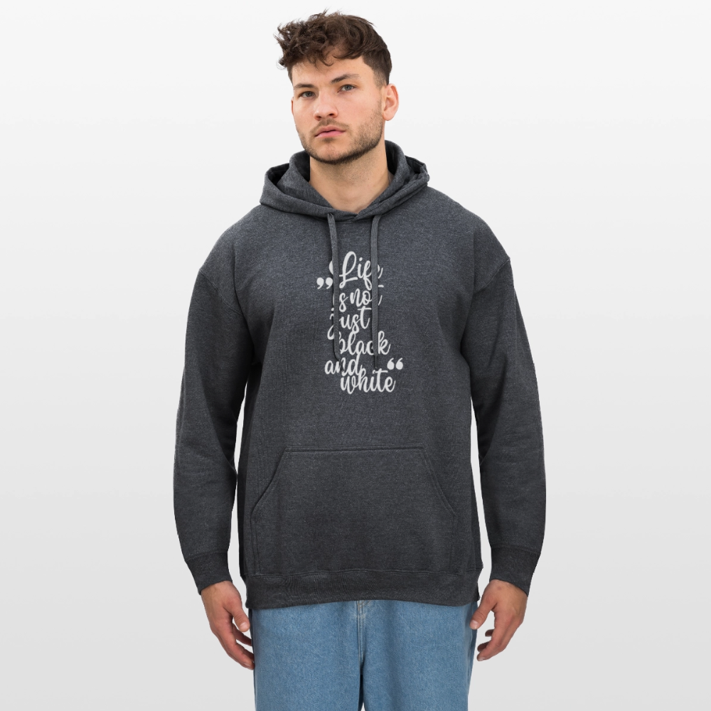 Life is not just black and white Hoodie White Edition - Dunkelgrau meliert