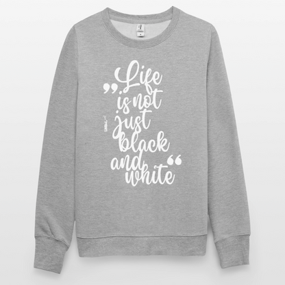 Life is not just black and white Classic Pullover White Edition - LiNBW.