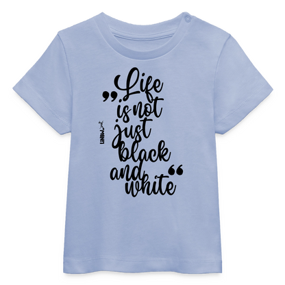 Life is not just black and white T-Shirt Black Edition - LiNBW.