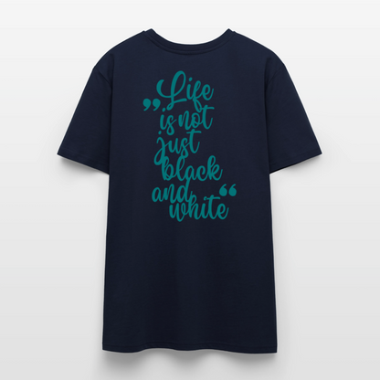 LiNBW. Unisex T-Shirt Premium Crew Blue Edition Life is not just black and white - LiNBW.