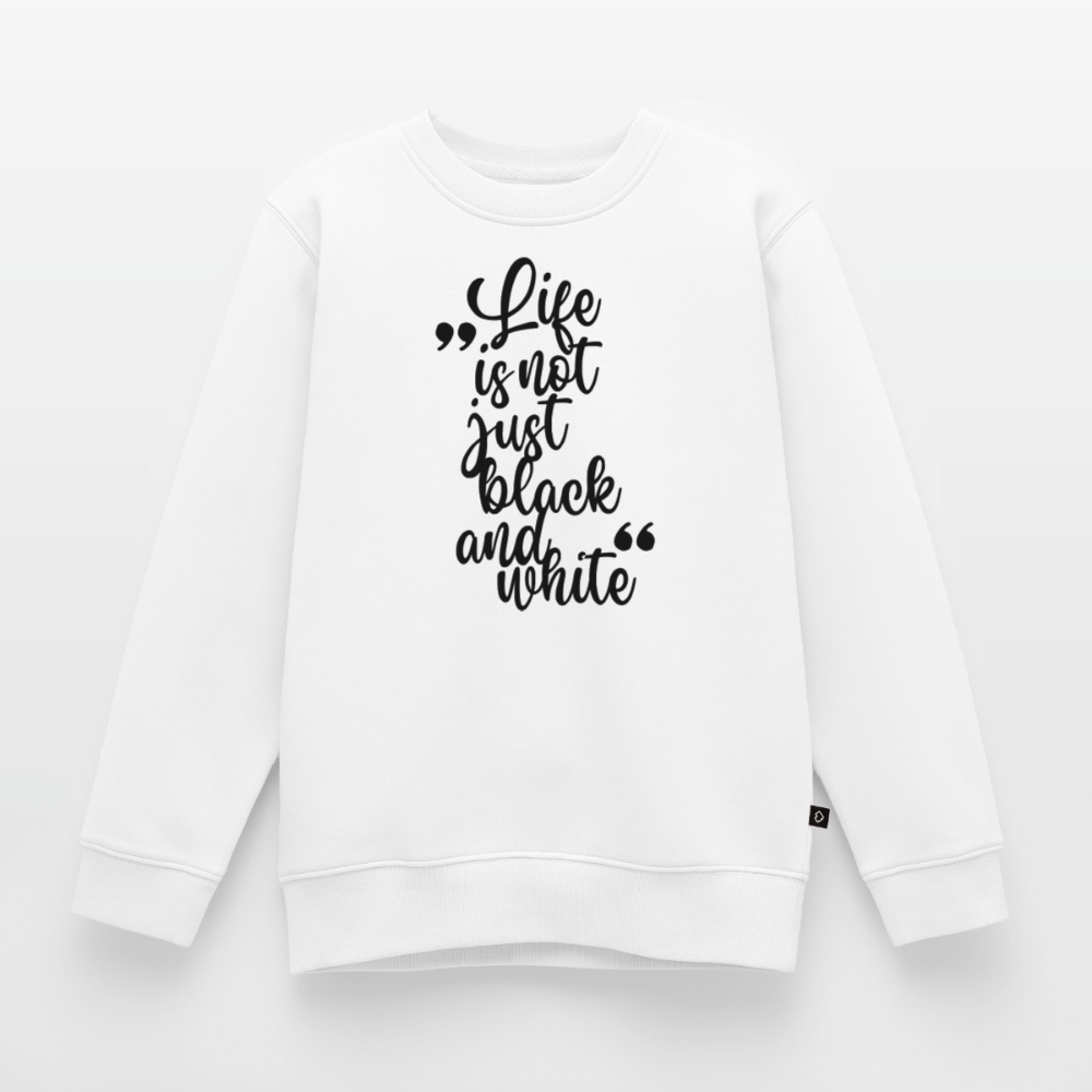 Life is not just black and white Pullover Black Edition - LiNBW.