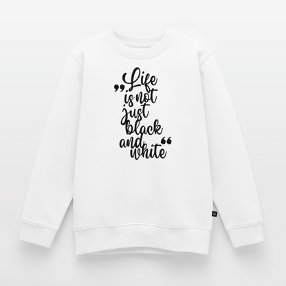 Life is not just black and white Pullover Black Edition - LiNBW.