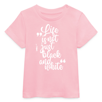 Life is not just black and white T-Shirt White Edition - LiNBW.