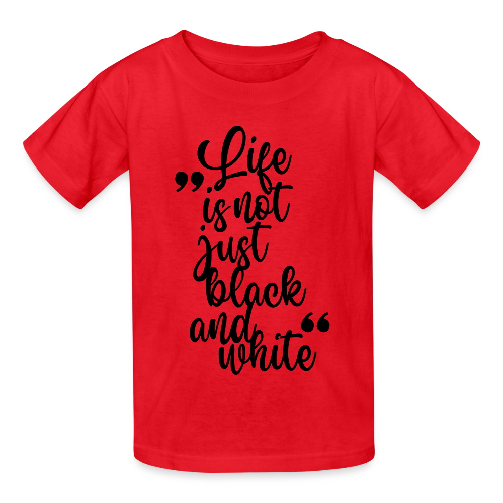 Life is not just black and white T-Shirt Black Edition - LiNBW.