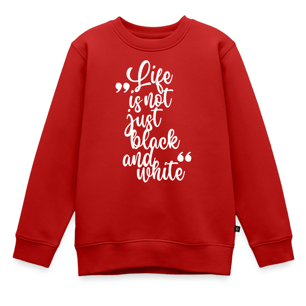 Life is not just black and white Pullover White Edition - LiNBW.