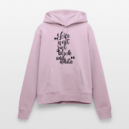 Life is not just black and white Hoodie Black Edition - Altrosa