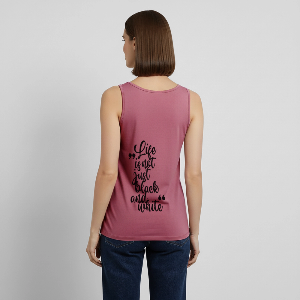 LiNBW. Tank Top Premium Black Edition Life is not just black and white - Mauve
