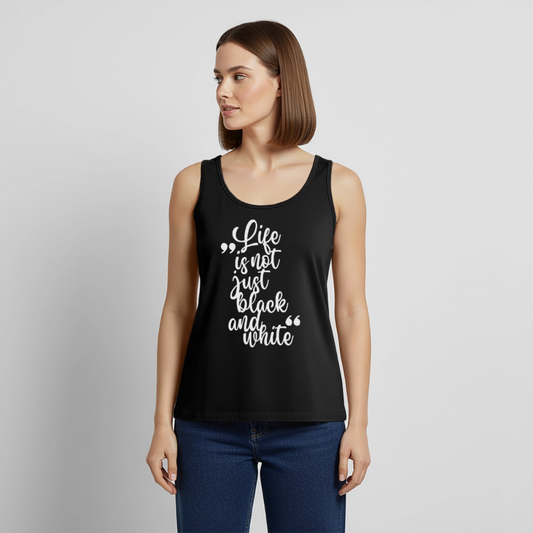 Life is not just black and white Tank Top Premium LiNBW. White Edition - Schwarz
