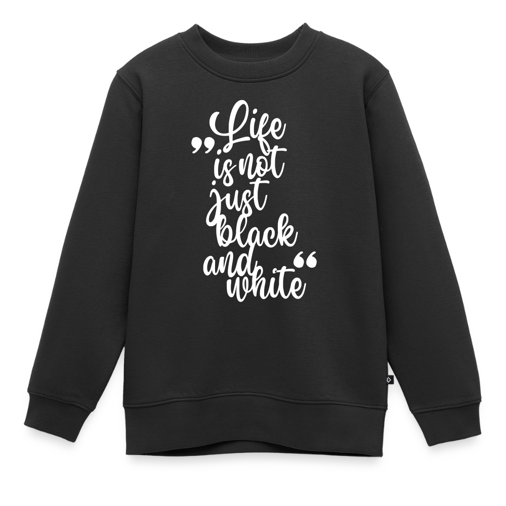 Life is not just black and white Pullover White Edition - LiNBW.