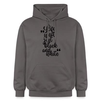 Life is not just black and white Hoodie Black Edition - Dunkelgrau
