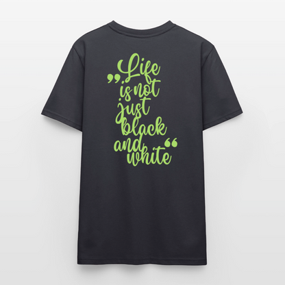 LiNBW. Unisex T-Shirt Premium Crew Green Edition Life is not just black and white - LiNBW.