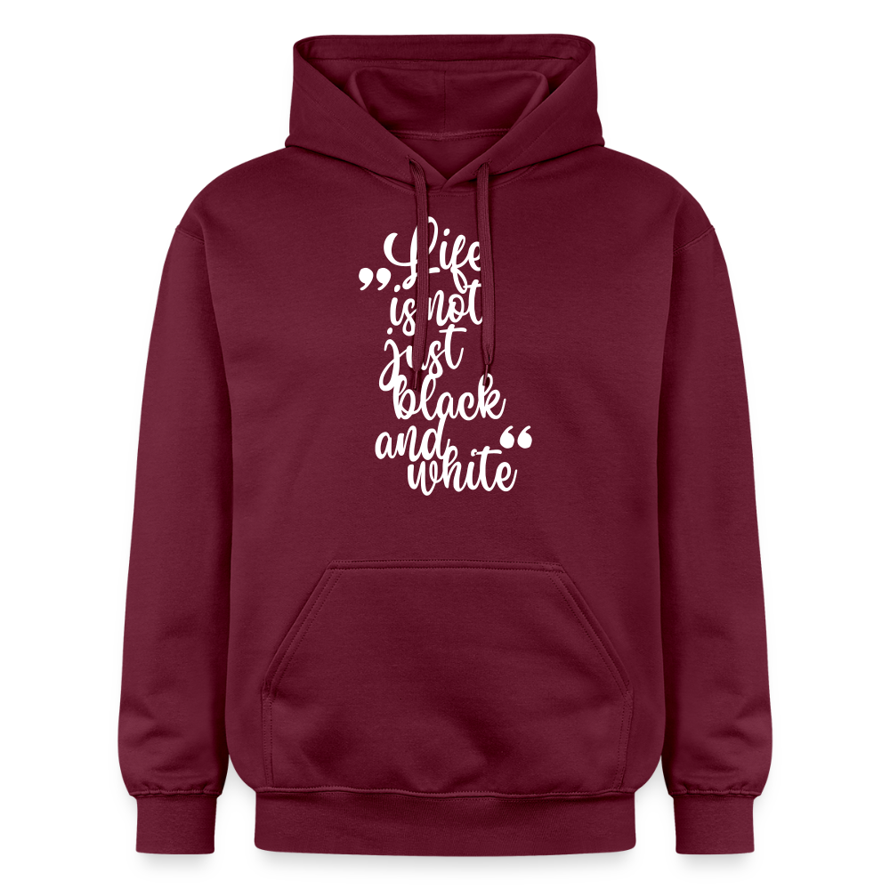 Life is not just black and white Hoodie White Edition - Maroon
