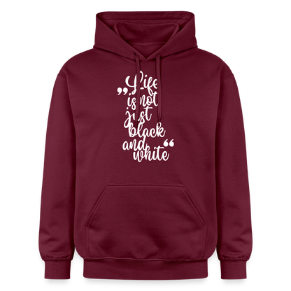 Life is not just black and white Hoodie White Edition - Maroon