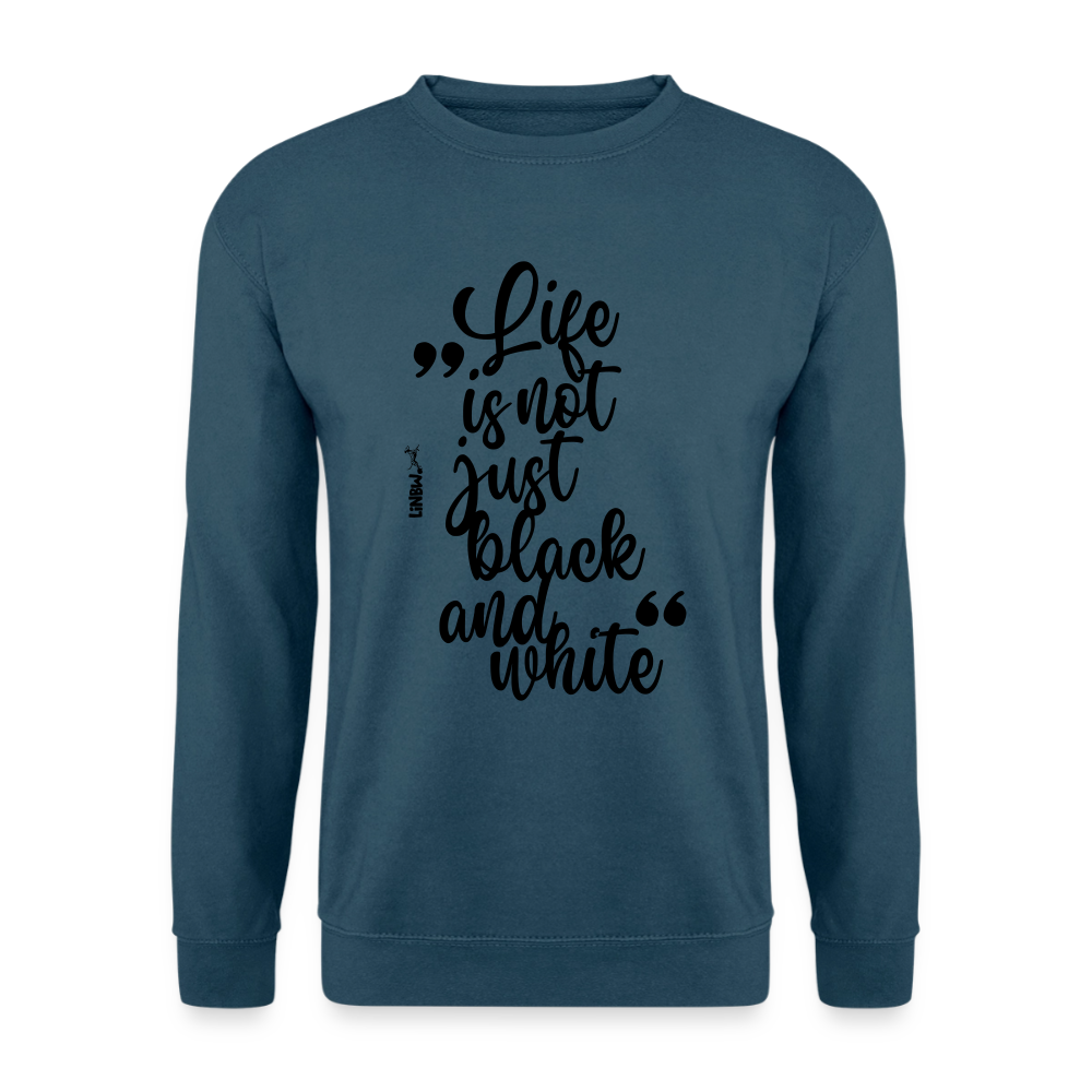 Life is not just black and white Classic Pullover Black Edition - LiNBW.