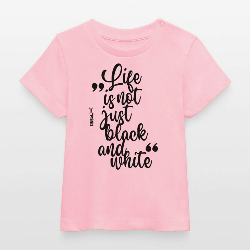 Life is not just black and white T-Shirt Black Edition - LiNBW.