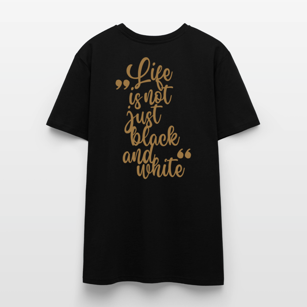 LiNBW. Unisex T-Shirt Premium Crew Brown Edition Life is not just black and white - Schwarz