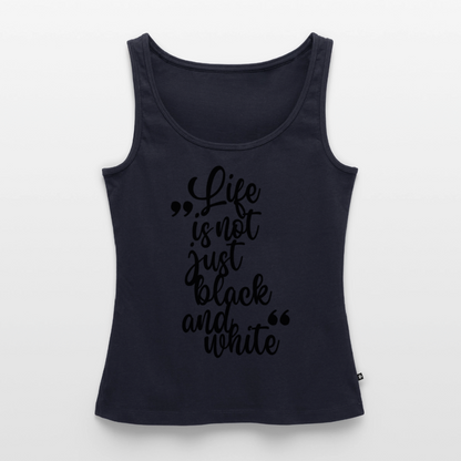 Life is not just black and white Tank Top Premium LiNBW. Black Edition - Navy