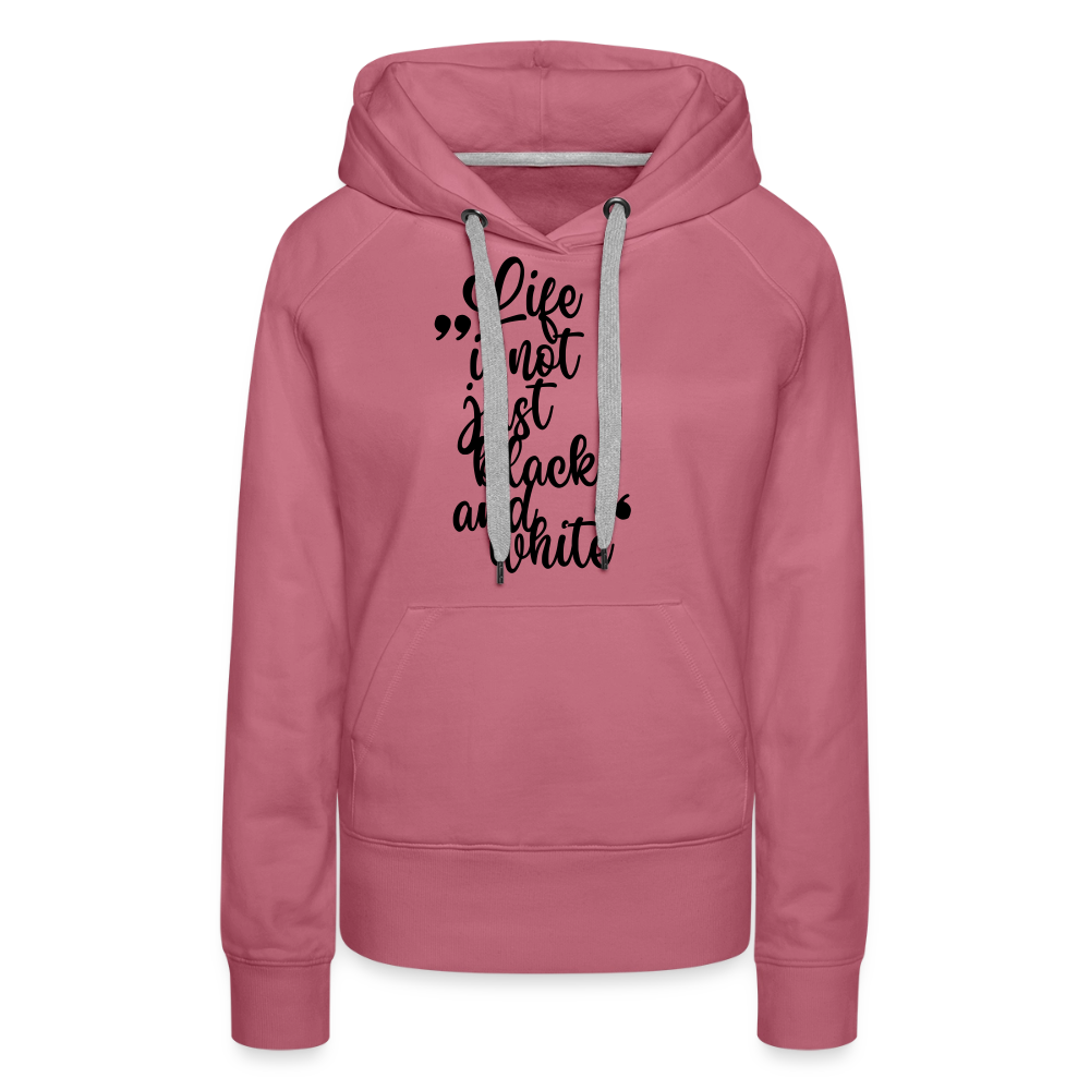 Life is not just black and white Hoodie Black Edition - Malve