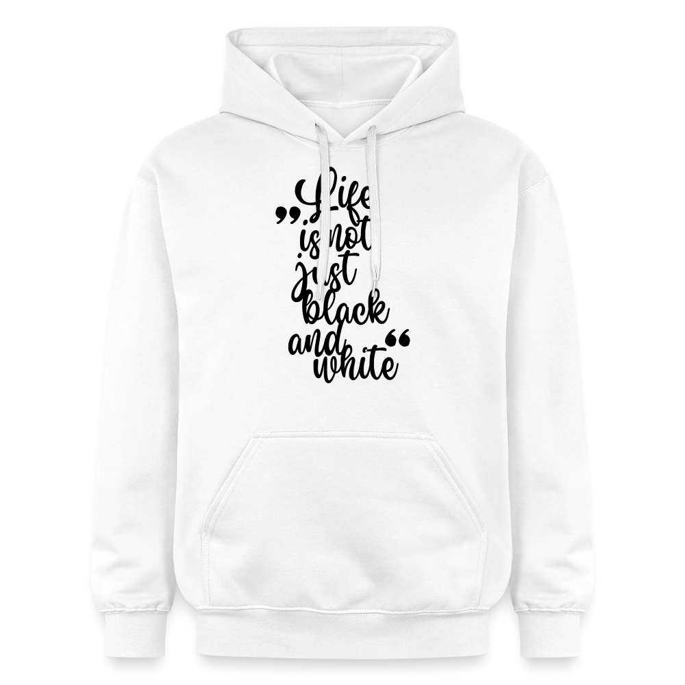 Life is not just black and white Hoodie Black Edition - Weiß