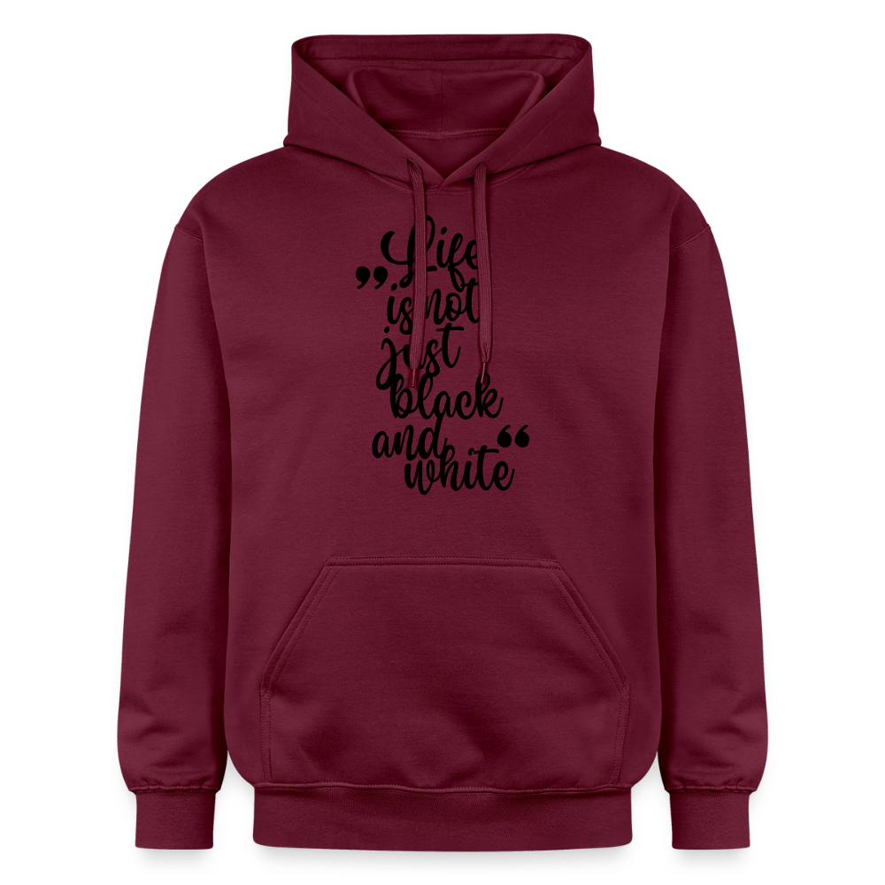 Life is not just black and white Hoodie Black Edition - Maroon