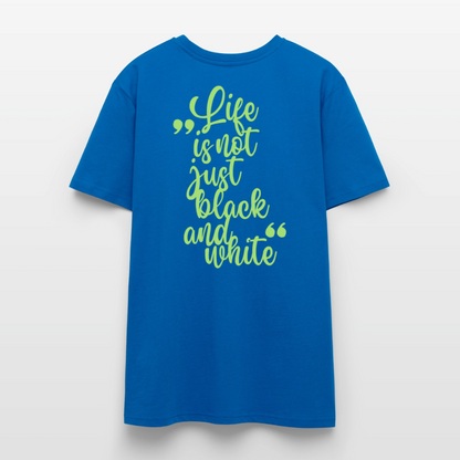 LiNBW. Unisex T-Shirt Premium Crew Green Edition Life is not just black and white - LiNBW.