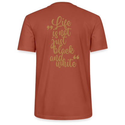 LiNBW. Unisex T-Shirt Premium Crew Brown Edition Life is not just black and white - Terrakotta