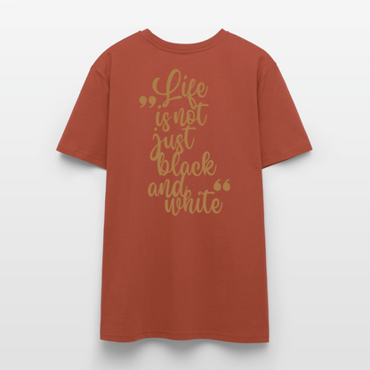 LiNBW. Unisex T-Shirt Premium Crew Brown Edition Life is not just black and white - Terrakotta