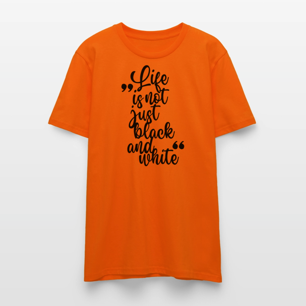 Life is not just black and white Unisex T-Shirt Premium Black Edition - Tieforange