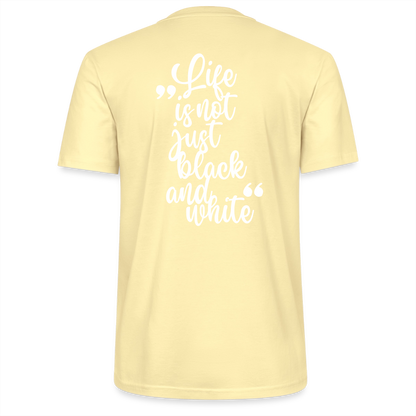 LiNBW. Unisex T-Shirt Premium Crew White Edition Life is not just black and white - Creme