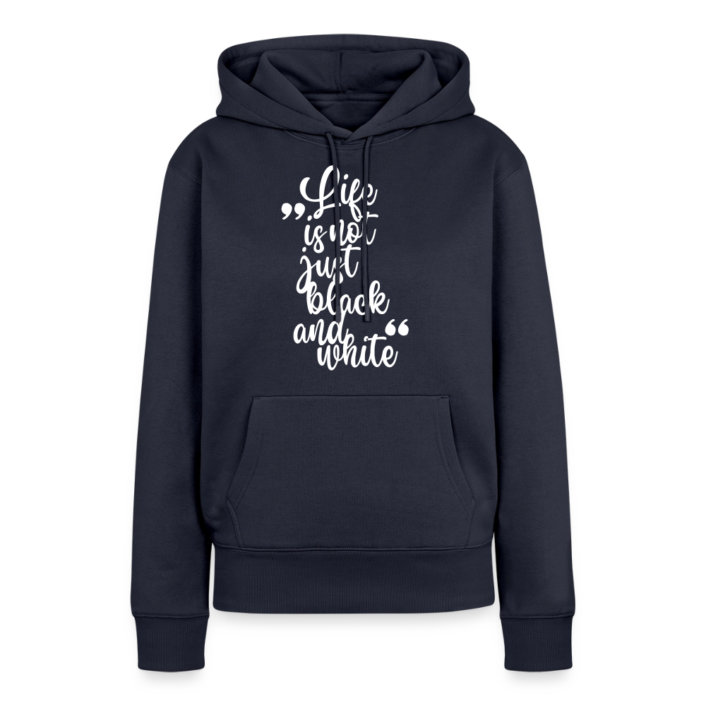 Life is not just black and white Hoodie White Edition - Navy