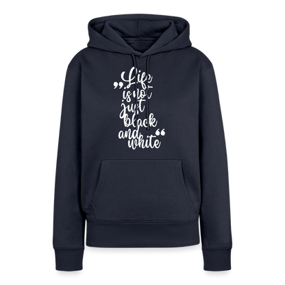 Life is not just black and white Hoodie White Edition - Navy