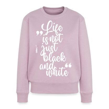 Life is not just black and white Pullover White Edition - Altrosa