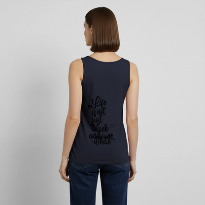 LiNBW. Tank Top Premium Black Edition Life is not just black and white - Navy