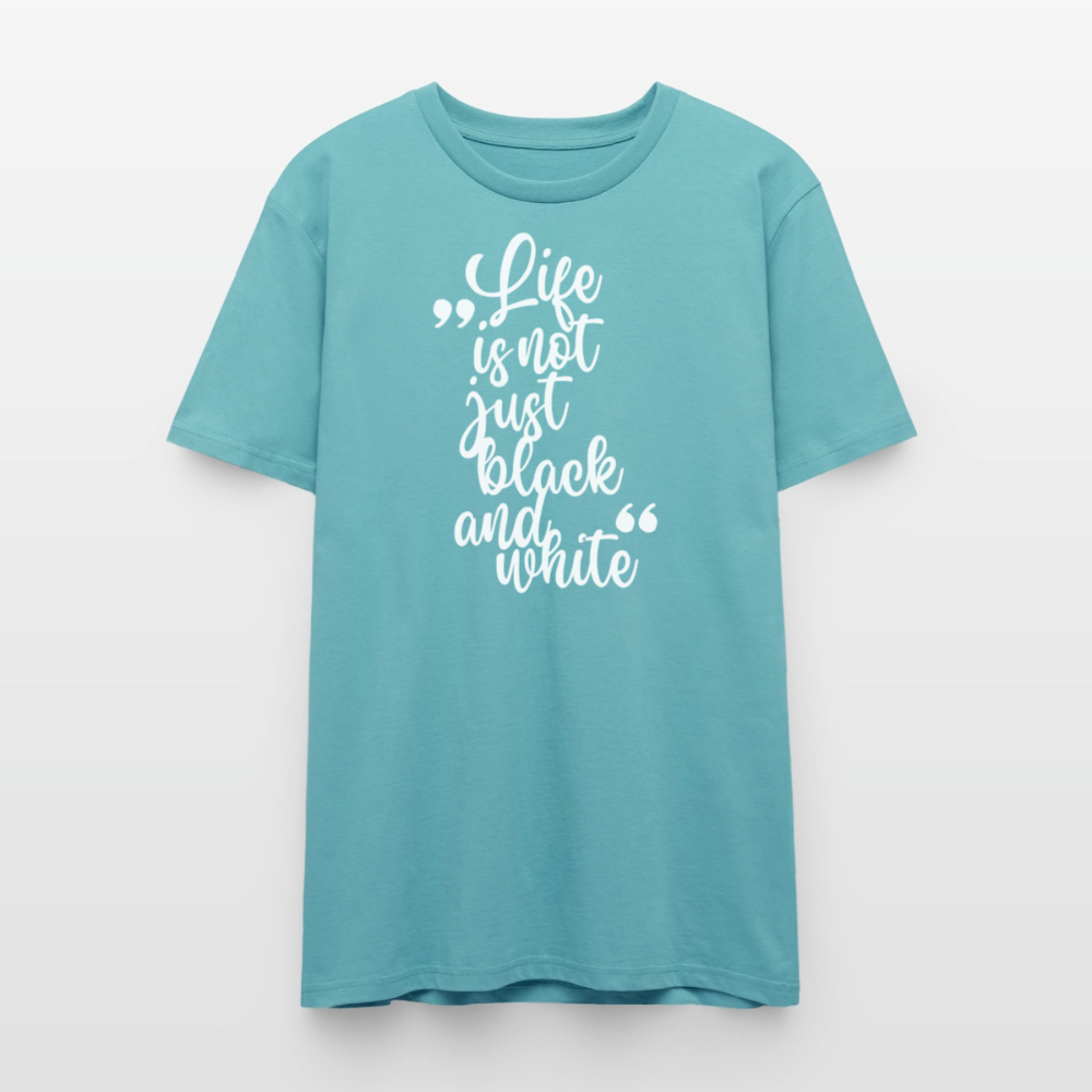 Life is not just black and white Unisex T-Shirt Premium White Edition - LiNBW.