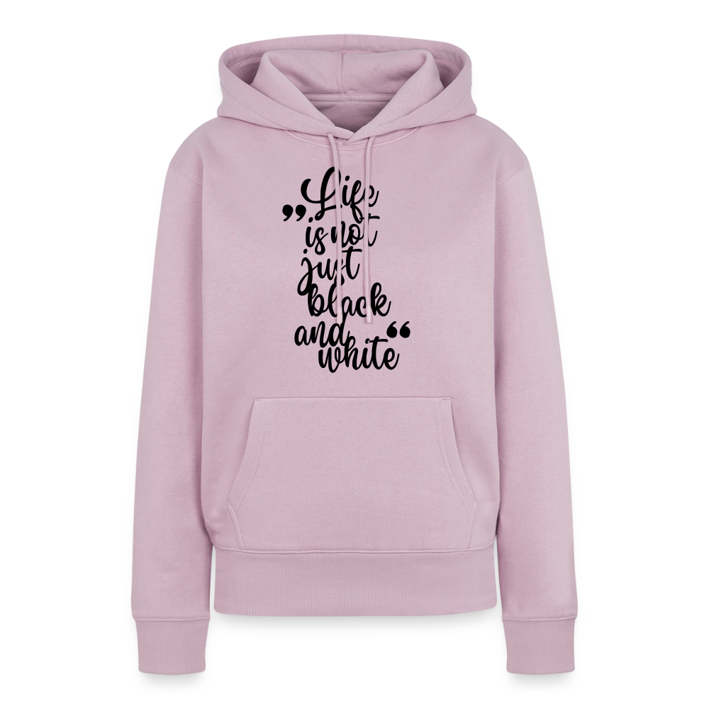 Life is not just black and white Hoodie Black Edition - Altrosa