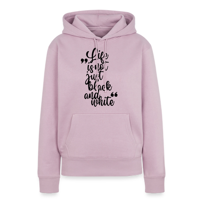 Life is not just black and white Hoodie Black Edition - Altrosa