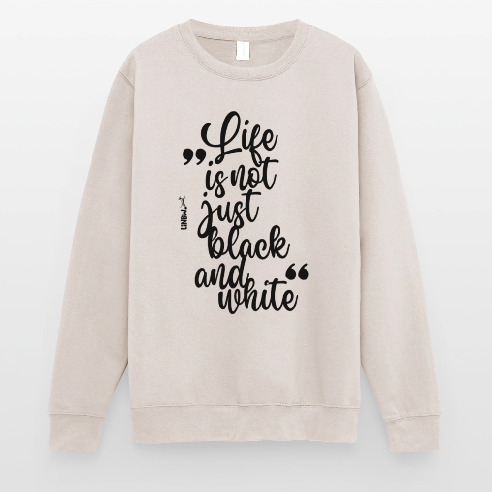 Life is not just black and white Classic Pullover Black Edition - LiNBW.