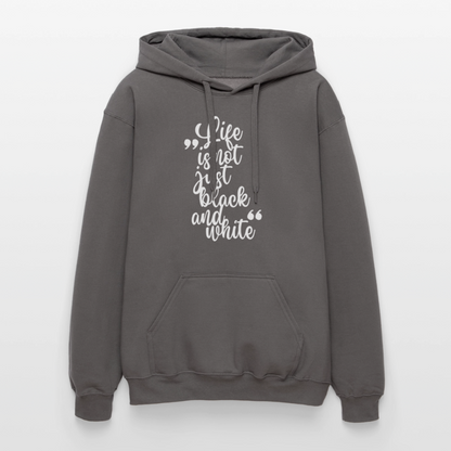 Life is not just black and white Hoodie White Edition - Dunkelgrau