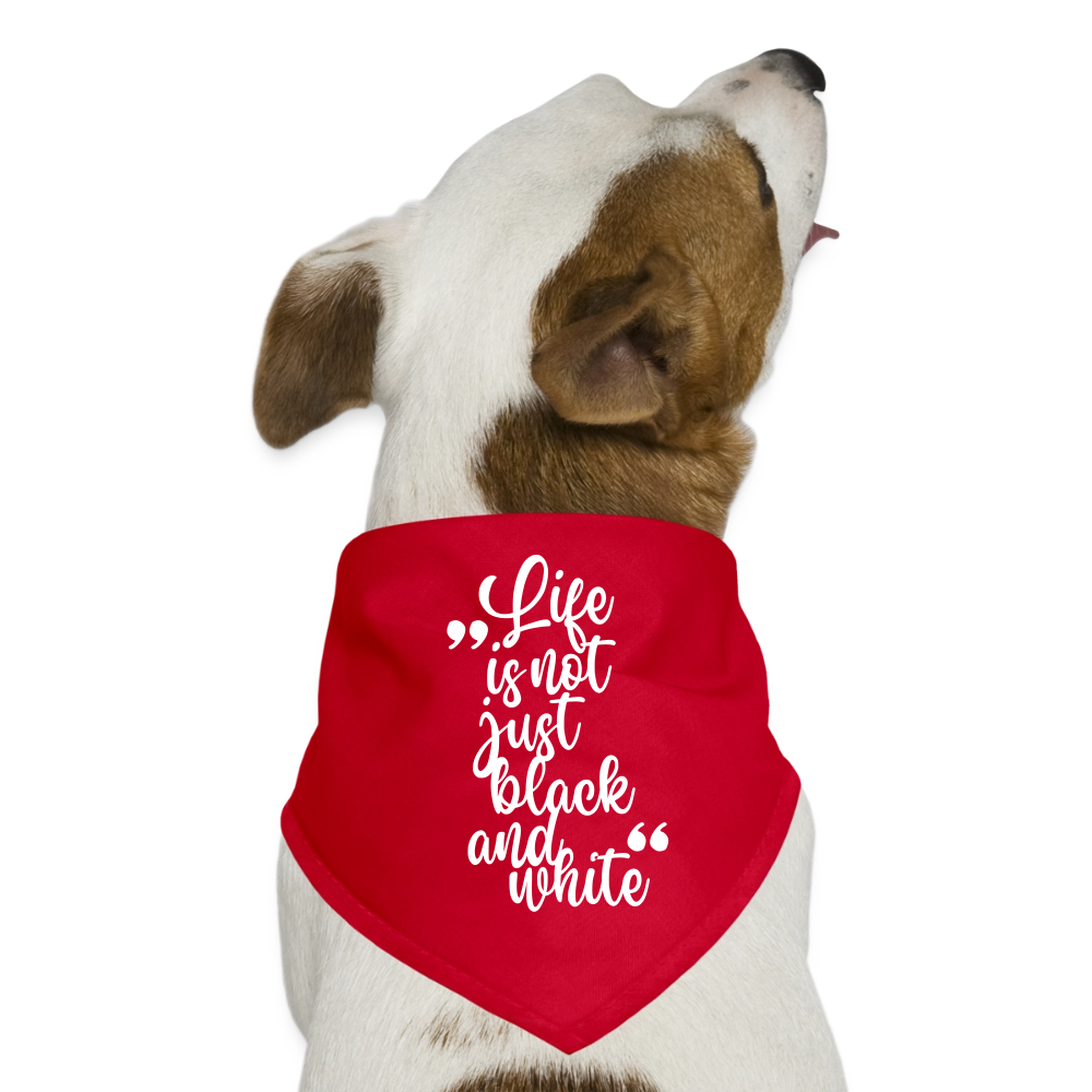 Life is not just black and white Bandana White Edition - LiNBW.
