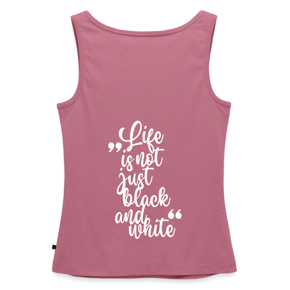 LiNBW. Tank Top Premium White Edition Life is not just black and white - Mauve
